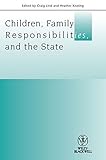 Children, family responsibilities, and the state