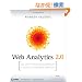 Web Analytics 2.0: The Art of Online Accountability and Science of Customer Centricity