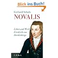 Novalis: Leben und Werke Friedrich von Hardenbergs