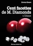 Les 100 Facettes de Mr. Diamonds - Vo...