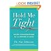 Hold Me Tight: Seven Conversations for a Lifetime of Love