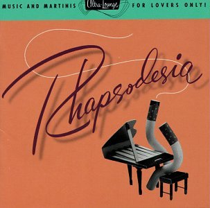 CD-Charts  Music : Ultra-Lounge, Vol. 6: Rhapsodesia
