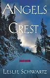 Angels Crest: A Novel