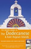 The Rough Guide to the Dodecanese and East Aegean: Includes Rhodes, Kos, Sames and Lesvos (Rough Guide Travel Guides)