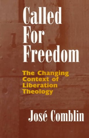 Called for Freedom: The Changing Context of Liberation Theology under Liberation Theology in The Books Store