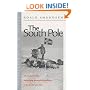 The South Pole: The Norwegian Expedition in "The Fram", 1910-1912