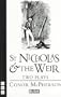 St. Nicholas And The Weir (Nick Hern Books)