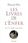 Les livres de l'Enfer: Bibliographie critique des ouvrages erotiques dans leurs differentes editions du XVIe siecle a nos jours (French Edition)