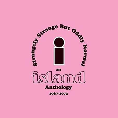CD-Charts  Search : Strangely Strange - But Oddly Normal - An Island Anthology
