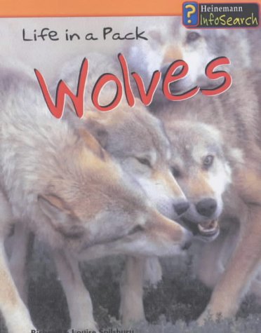 Wolves Life in a Pack (Animal Groups)