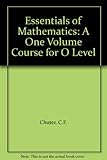Essentials of mathematics : a one volume course for O'Level