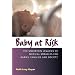 Baby at Risk: The Uncertain Legacies of Medical Miracles for Babies, Families, and Society (Capital Currents)