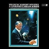 Francis Albert Sinatra & Antonio Carlos