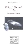 Woher? Warum? Wohin? Populäres Sachbuch
