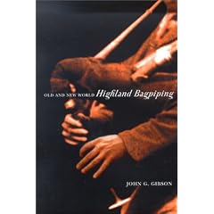 Old and New World Highland Bagpiping (McGill-Queen's Studies in Ethnic History)