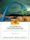 Algebra & Trigonometry Enhanced with Graphing Utilities (3rd Edition)
