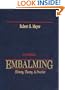 Embalming: History, Theory, & Practice