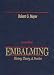 Books : Embalming: History, Theory, & Practice