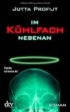 Im Kühlfach nebenan Medium