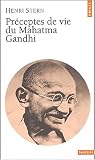 Préceptes de vie du Mahatma Gandhi