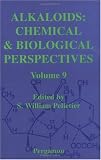 Alkaloids: Chemical and Biological Perspectives, Volume 9 (Alkaloids: Chemical and Biological Perspectives)