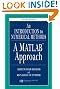 

An Introduction to Numerical Methods: A MATLAB Approach