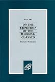 Leo XIII: On The Condition of the Working classes