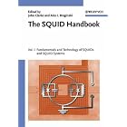 The SQUID Handbook: Fundamentals and Technology of SQUIDs and SQUID Systems by  John Clarke and Alex I. Braginski