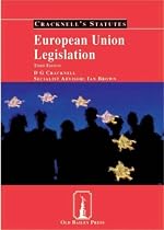 European Union Legislation (Cracknell's Statutes)