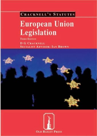 European Union Legislation (Cracknell's Statutes)