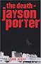 The Death of Jayson Porter