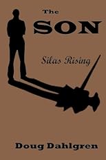 The SON  Silas Rising