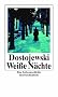 Wei�e N�chte: Eine Liebesgeschichte (insel taschenbuch)