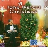 A John Waters Christmas