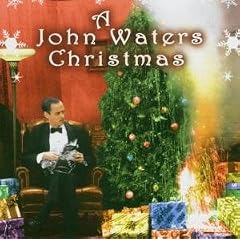 A John Waters Christmas