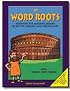 Word Roots  Level A: Learning the Building Blocks of Spelling and Vocabulary