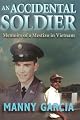 An Accidental Soldier: Memoirs of a Mestizo in Vietnam