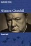 Winston Churchill (British Library Historic Lives (New York University Press))