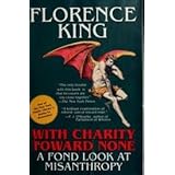 with charity toward none a fond look at misanthropy