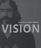 Martin Veltkamp: Vision Martin Veltkamp: Vision