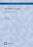 HIV AIDS in Georgia: Addressing the Crisis (World Bank Working Papers)