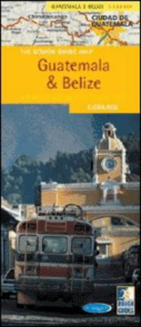 City Travel Guides Discounted  Books : A Rough Guide Map Guatemala and Belize (Rough Guide Map)