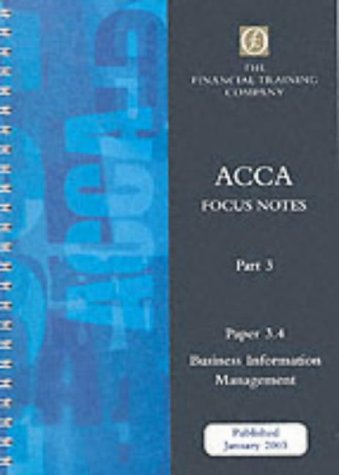 Acca Part 3: Paper 3.4 - Business Information Management: Focus Note
