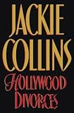 Hollywood Divorces (Collins, Jackie)