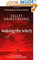 Waking The Witch (Women of the Otherworld)
