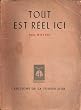 Tout est r�el ici.