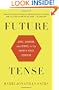 Future Tense: Jews, Judaism, and Israel in the Twenty-first Century