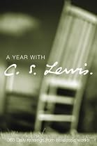 A Year with C. S. Lewis: 365 Daily Readings from His Classic Works