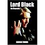 Lord Black: The Biography