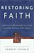 Restoring Faith: America's Religious Leaders Answer Terror with Hope